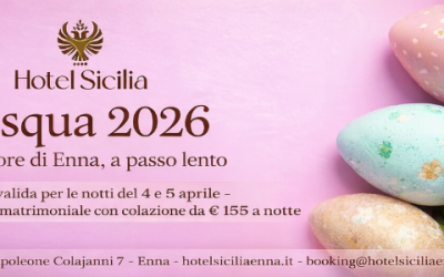 Pasqua 2026: soggiorno slow nel cuore di Enna (4–5 Aprile)